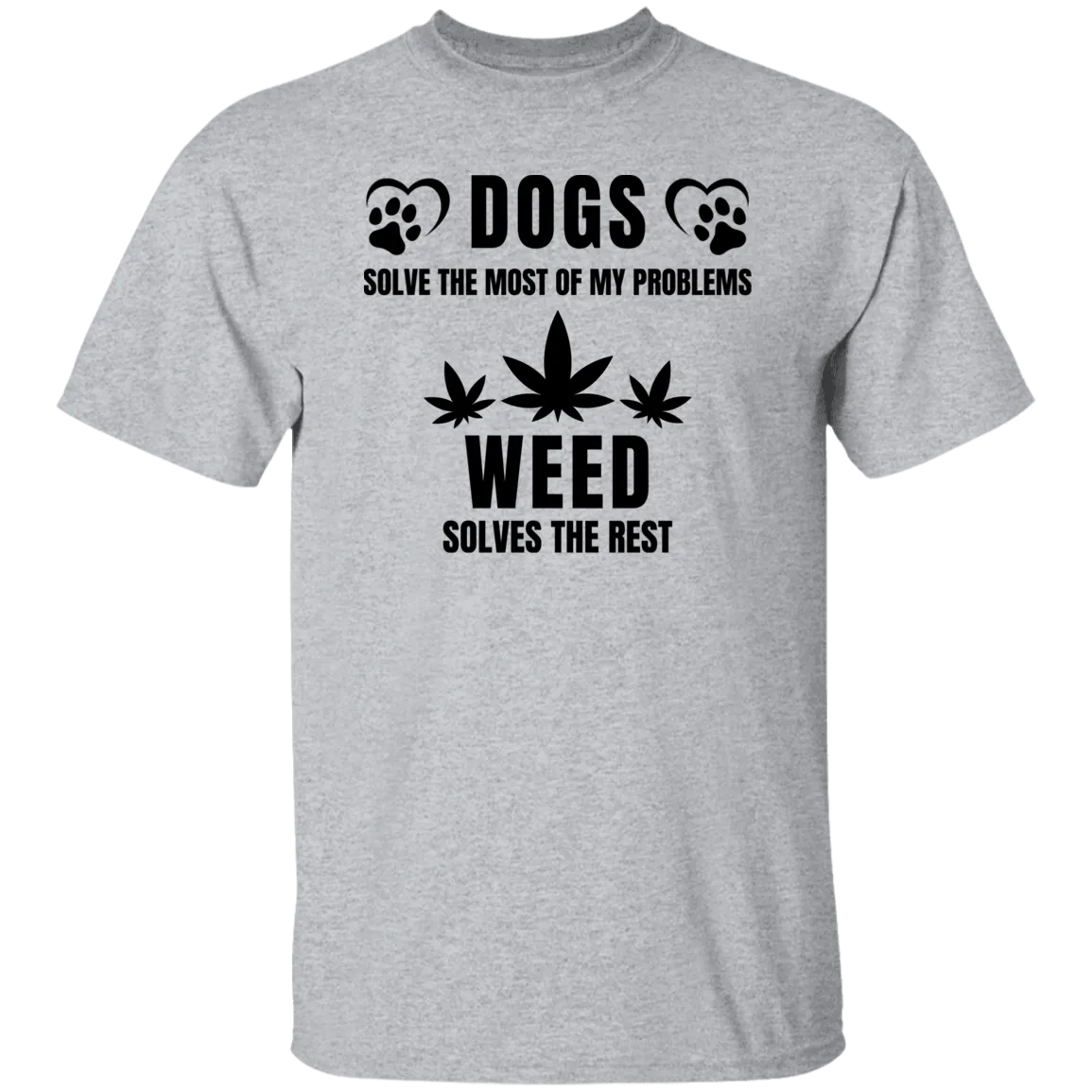 Dogs & Weed T-Shirt