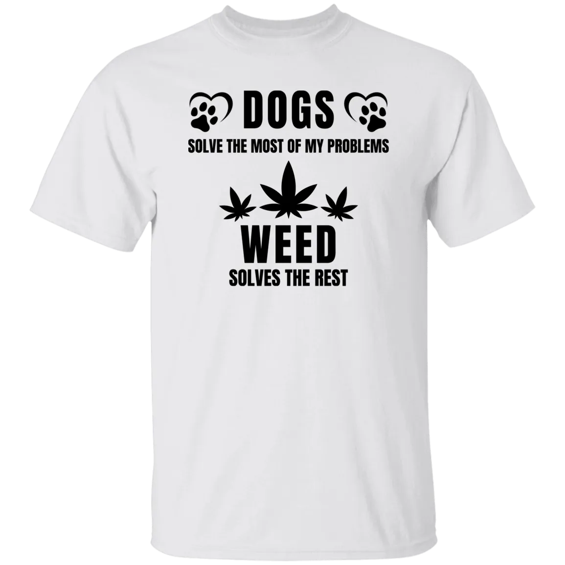 Dogs & Weed T-Shirt