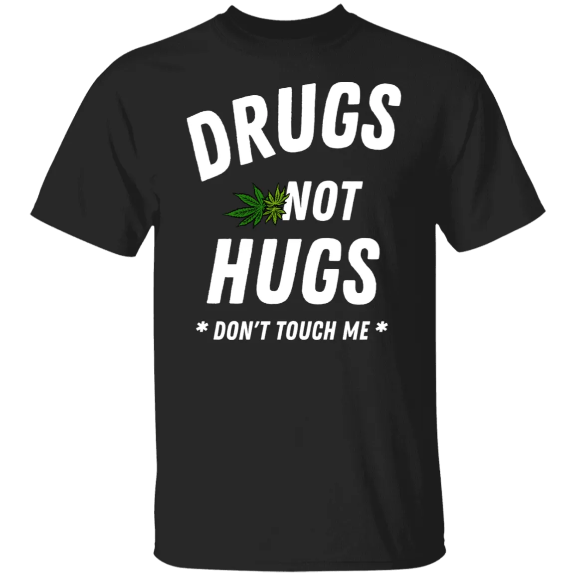 Drugs Hot Hugs (Black) T-Shirt